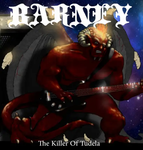 Barney : The Killer of Tudela